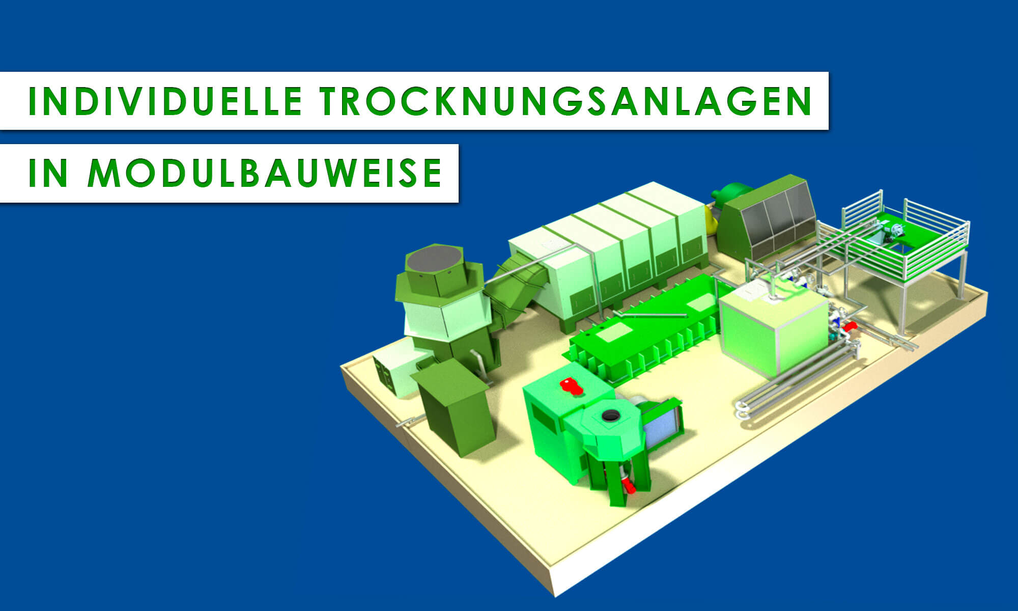 Anlagenübersicht EVA-Trockner mit individuellen Modulaufbau